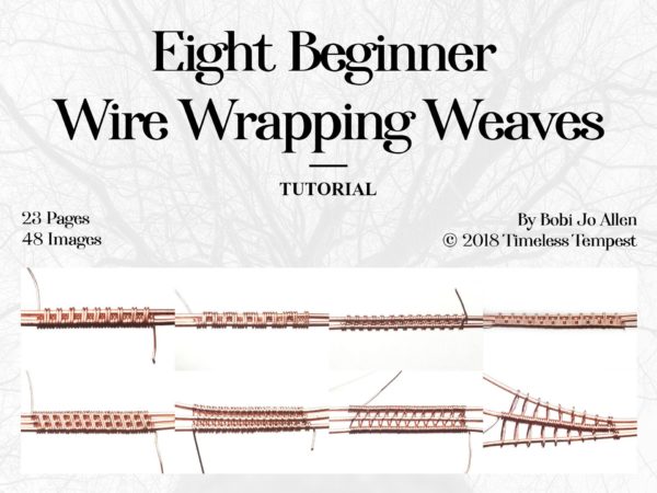 Eight Beginner Wire Wrapping Weaves Pdf Tutorial